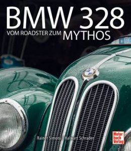 BMW-328 - vom Roadster zum Mythos