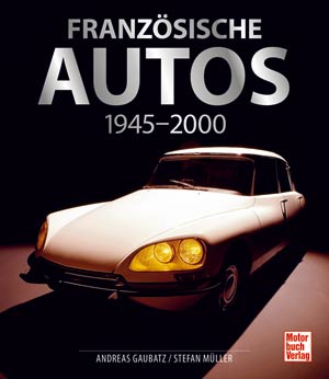 Französische Autos – Andreas Gaubatz / Stefan Müller